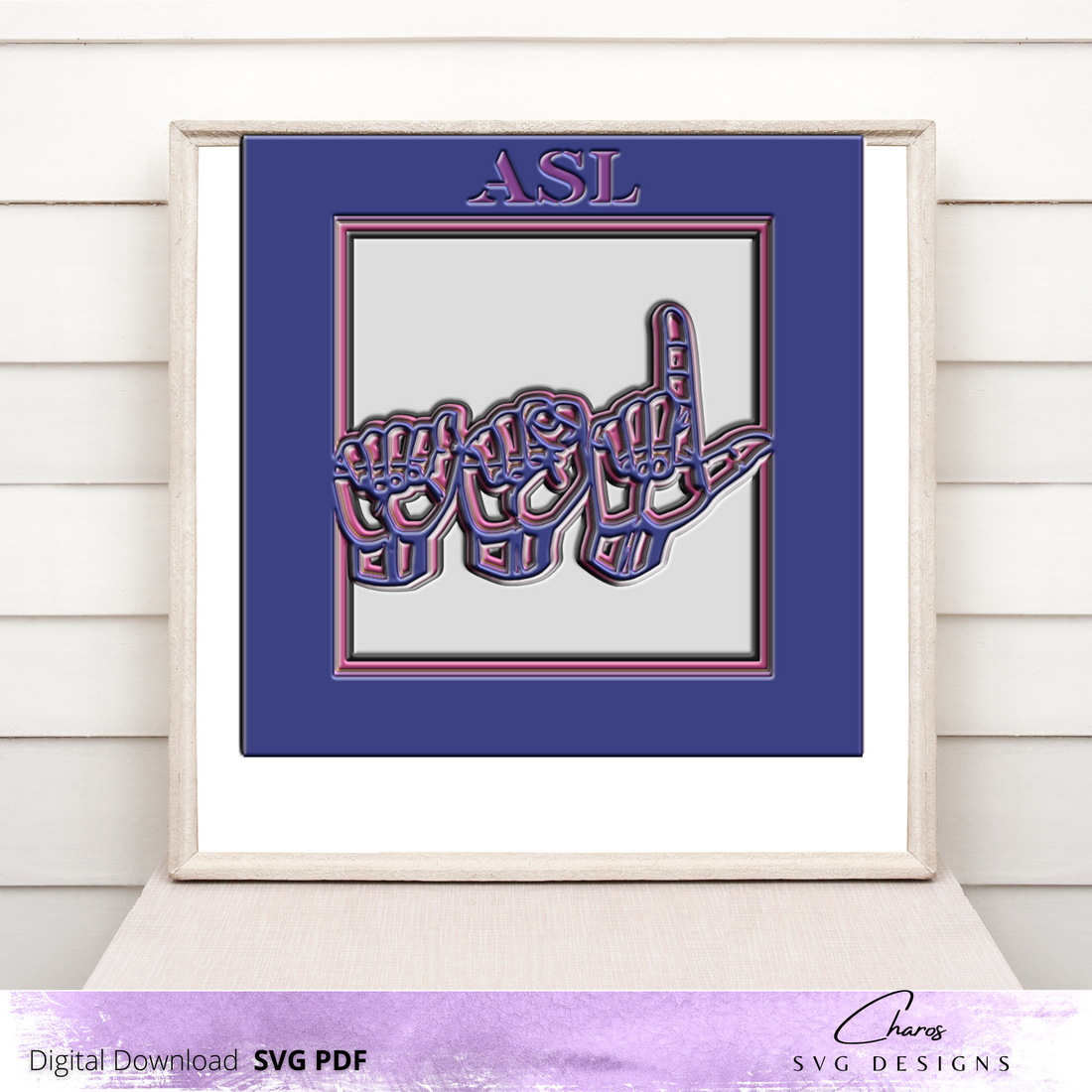 ASL (American Sign Language) 3D Shadow Box SVG | ASL | Sign Language | Deaf | Deaf Awareness | Signing | | Cricut | Cameo | Cutting File